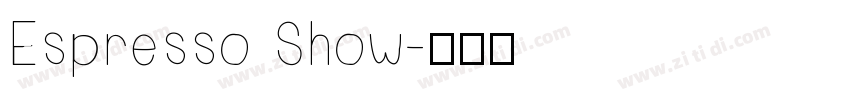 Espresso Show字体转换